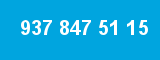 937 847 51 15 937 847 51 15